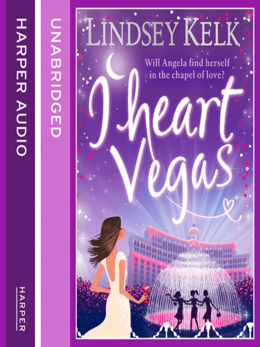 Title details for I Heart Vegas by Lindsey Kelk - Wait list